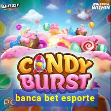 banca bet esporte